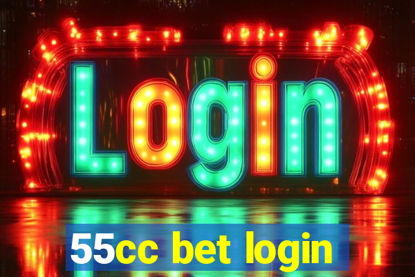 55cc bet login